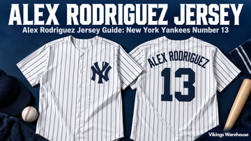 Alex Rodriguez jersey cover image - Alex Rodriguez Jersey Guide: New York Yankees Number 13