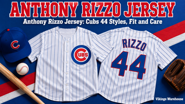 Anthony Rizzo jersey cover image - Anthony Rizzo Jersey: Cubs 44 Styles, Fit and Care