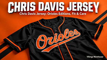 Chris Davis jersey cover image - Chris Davis Jersey: Orioles Editions, Fit & Care