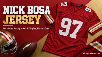 Nick Bosa jersey cover image - Nick Bosa Jersey: 49ers 97 Styles, Fit and Care