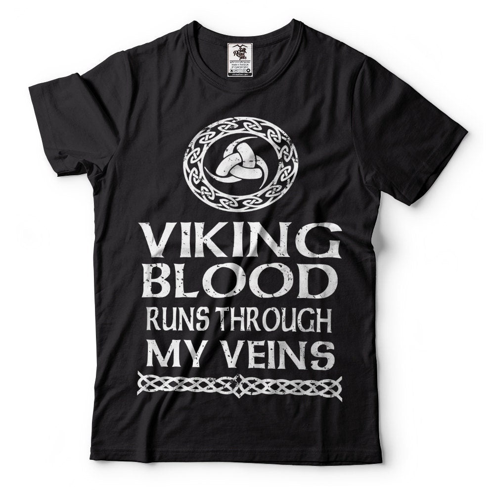 Viking Home Decor - Viking Blood Runs Through My Veins Shirt Viking DNA Shirt Viking Patriotic