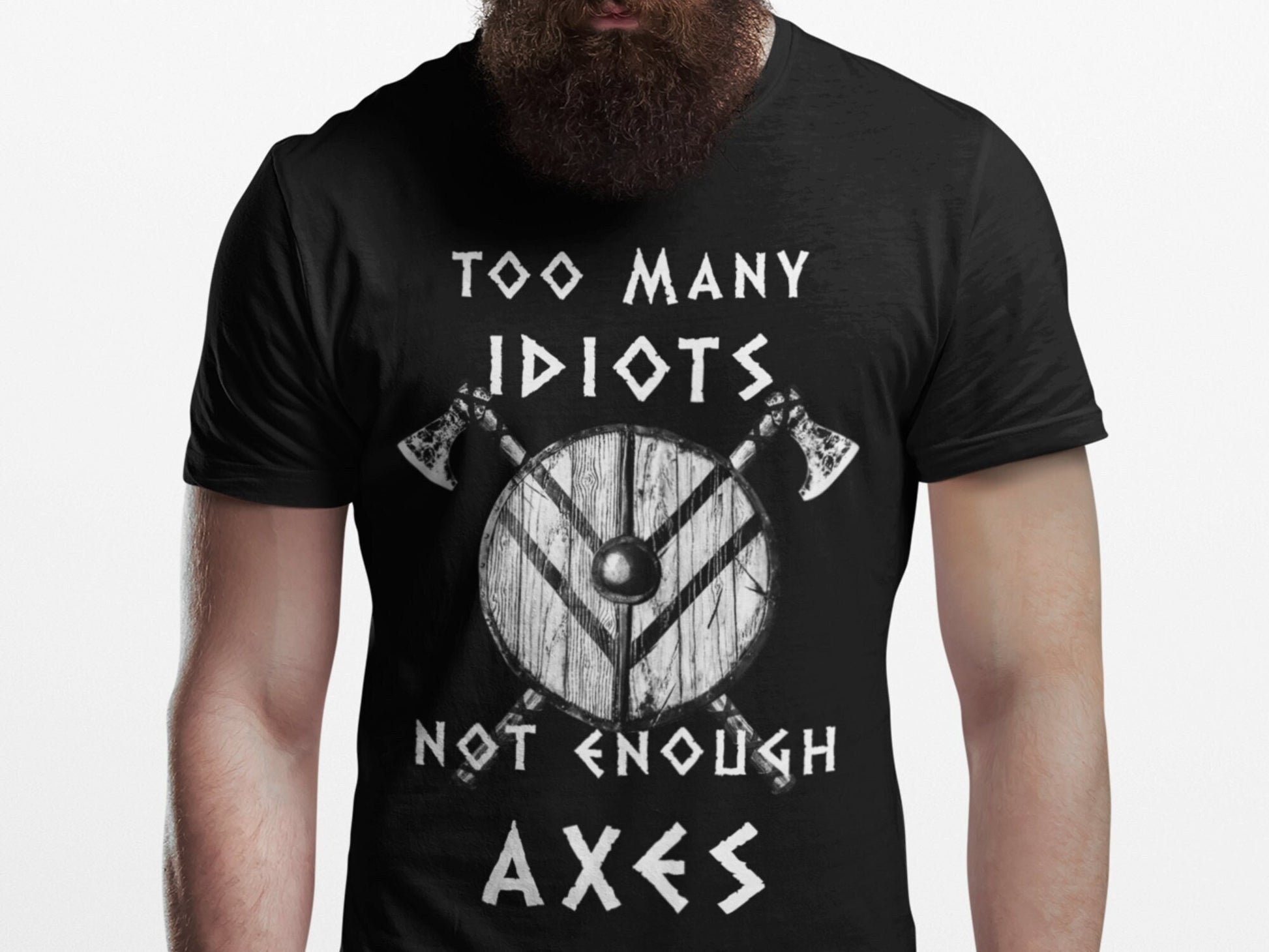 Viking Valhalla T-Shirt - Too Many Idiots Not Enough Axes Viking T-Shirt, Norse Mythology Valhalla