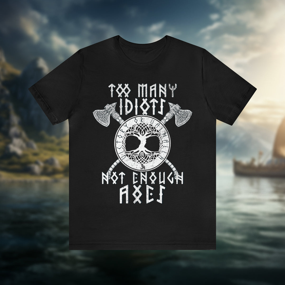 Viking Valhalla T-Shirt - Too Many Idiots Not Enough Axes Viking T-Shirt, Funny Norse Warrior Tee