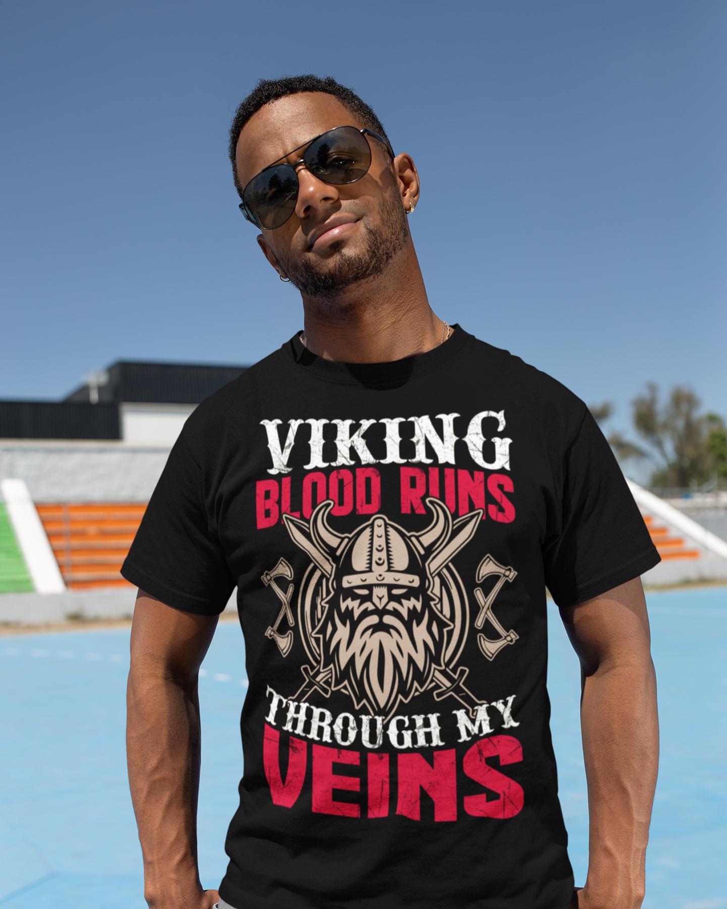 Viking T-Shirt - Viking Blood Runs Through My Veins Shirt, Norse Warrior Tee, Viking Mythology